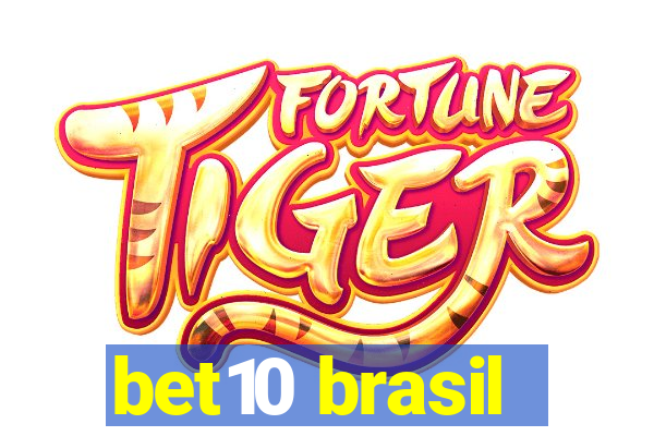 bet10 brasil